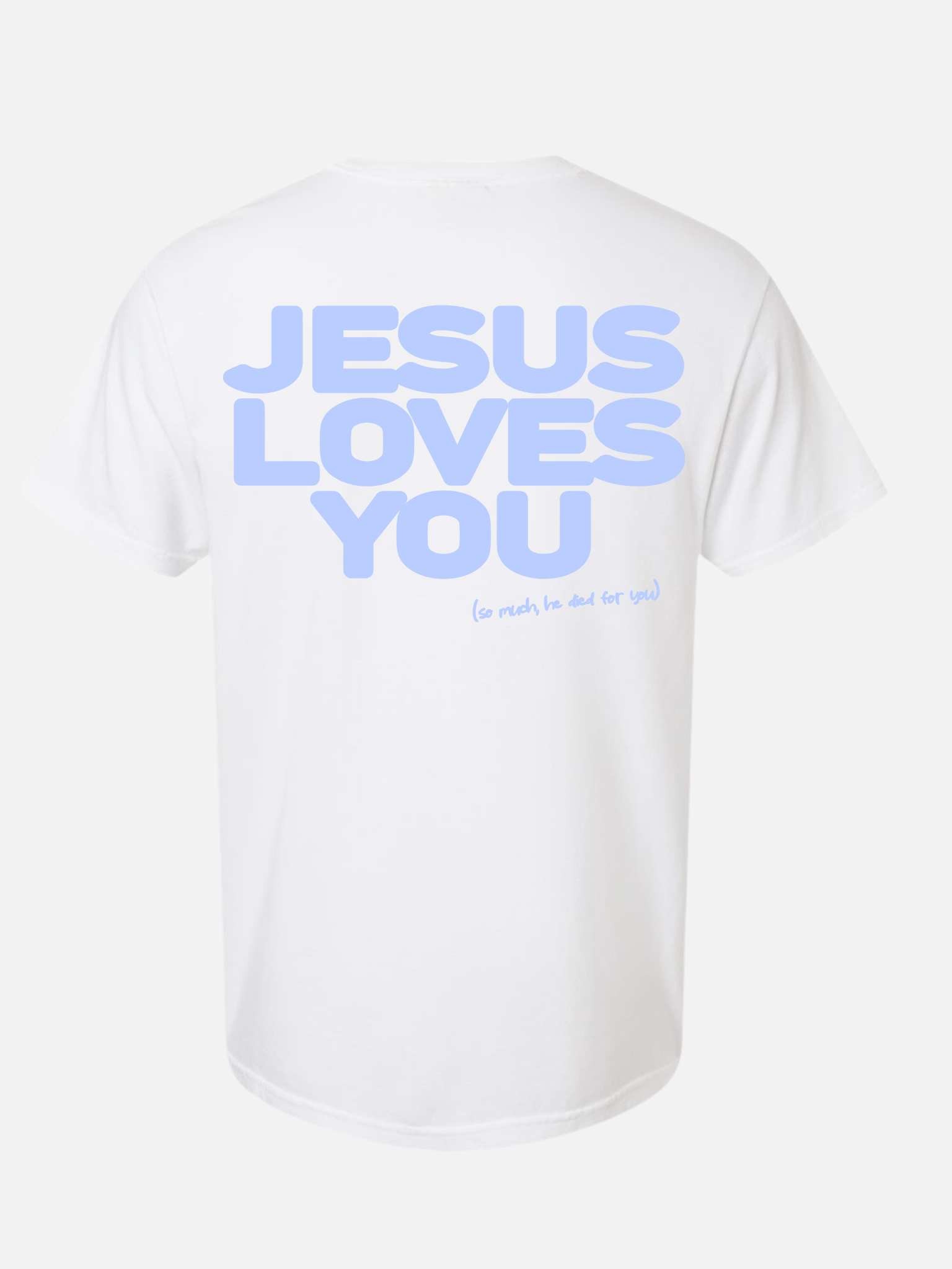 JESUS LOVES YOU TEE WHITE