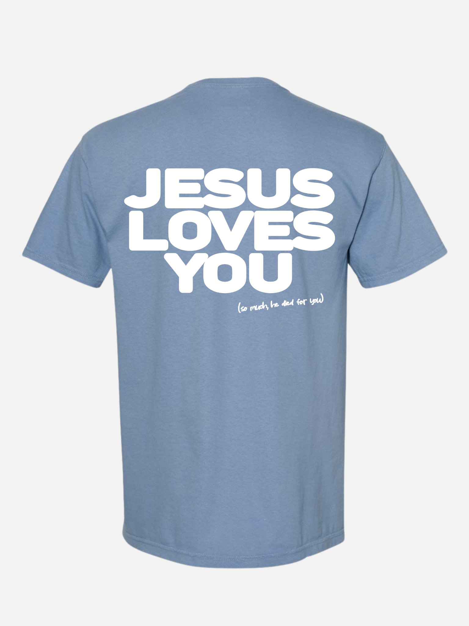 JESUS LOVES YOU TEE BLUE
