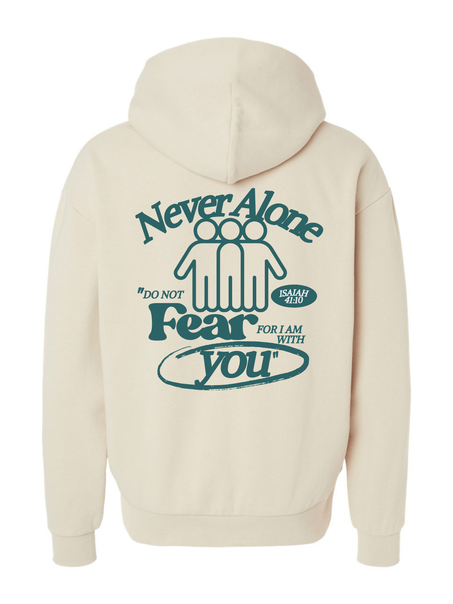 NEVER ALONE HOODIE