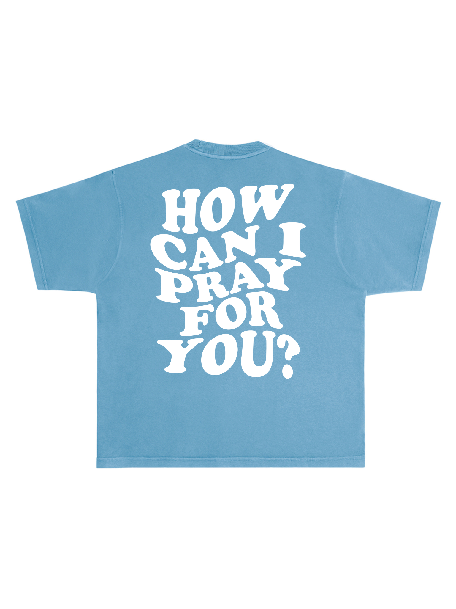HOW CAN I PRAY TEE