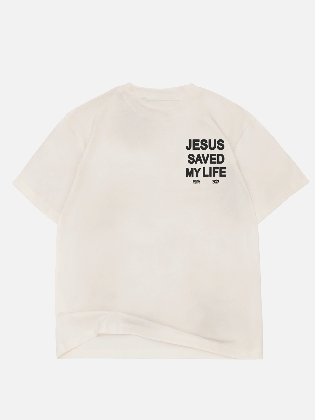 JESUS SAVED MY LIFE TEE