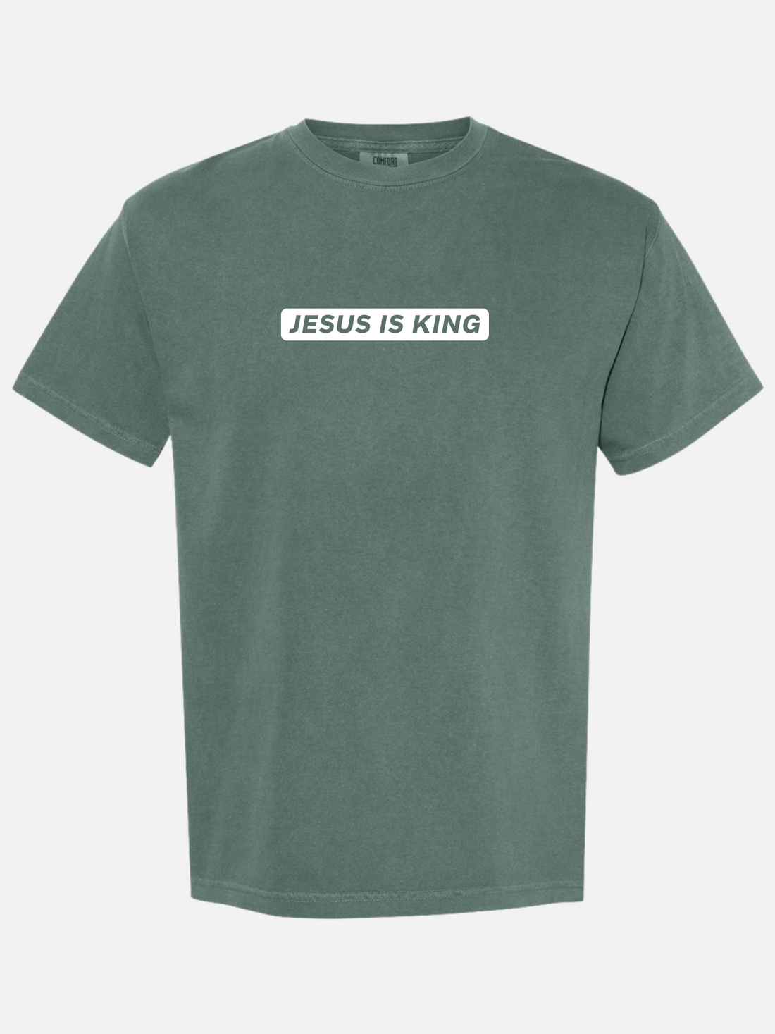 JESUS IS KING TEE GREEN