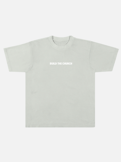 BUILD THE CHURCH TEE FADED SAGE