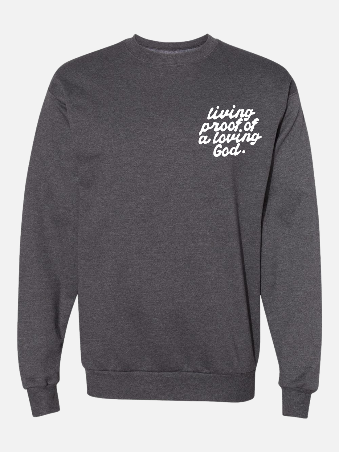 LOVING GOD DARK GRAY CREW