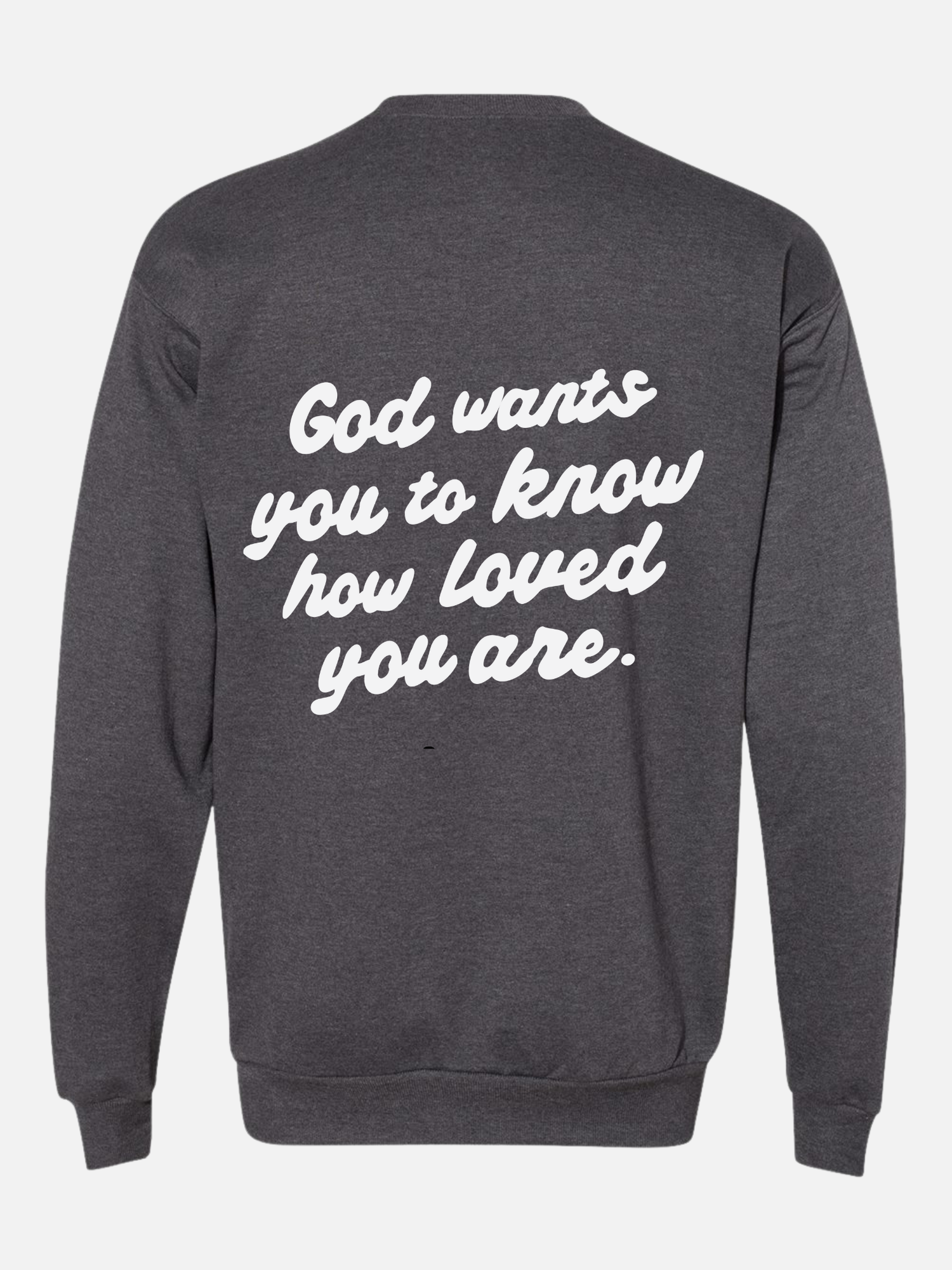 LOVING GOD DARK GRAY CREW