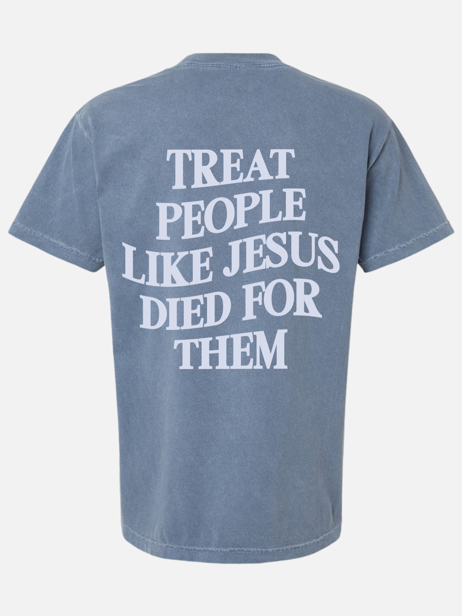 LOVE LIKE JESUS WOULD TEE FADED BLUE
