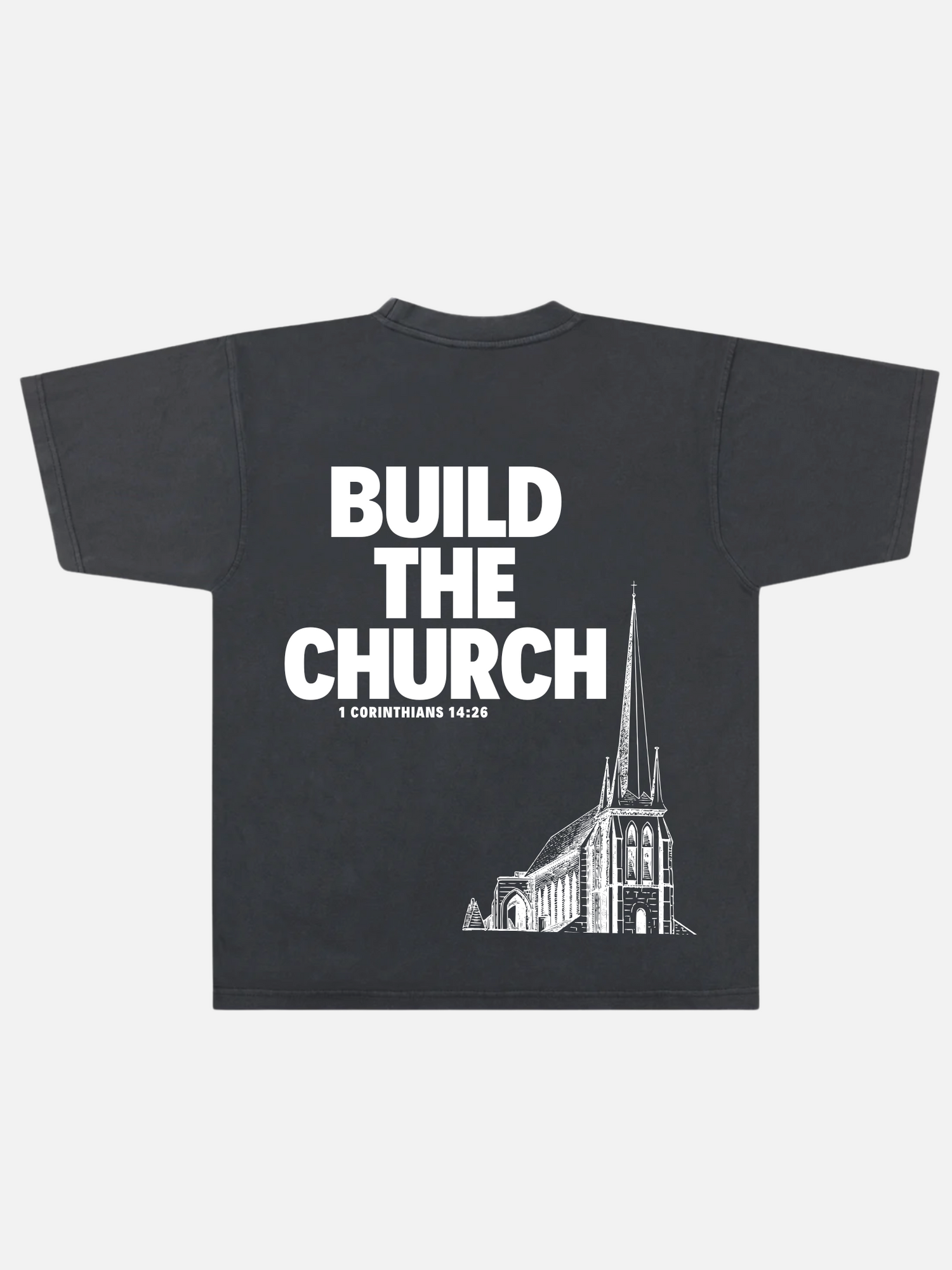 BUILD THE CHURCH TEE FADED BLACK