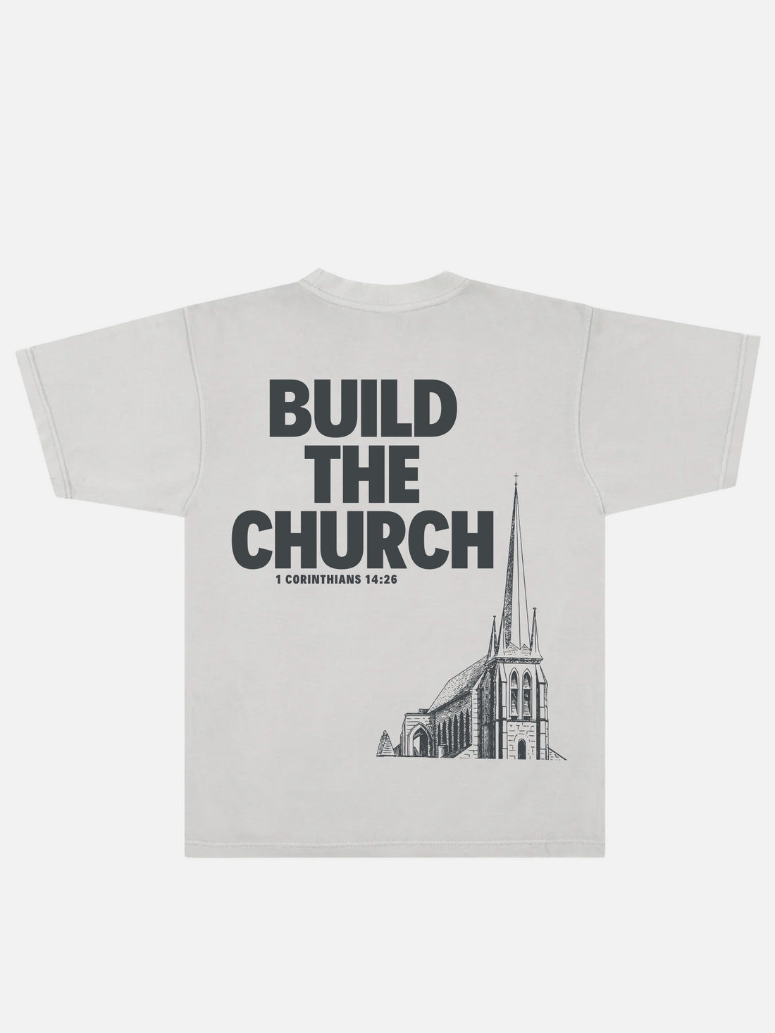 BUILD THE CHURCH TEE FADED CEMENT