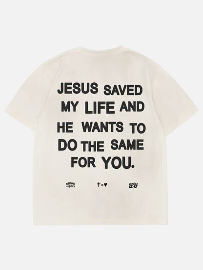 JESUS SAVED MY LIFE TEE