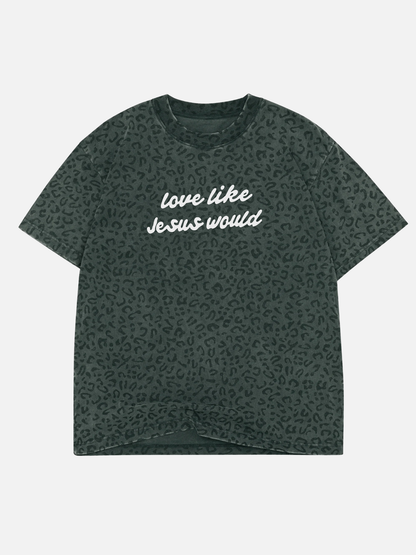 LOVE LIKE JESUS LEOPARD TEE