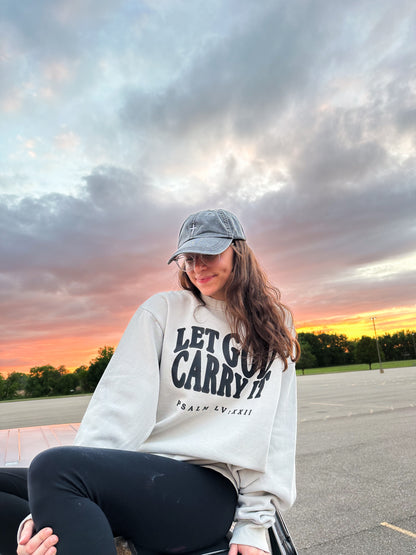 LET GOD CARRY IT CREWNECK